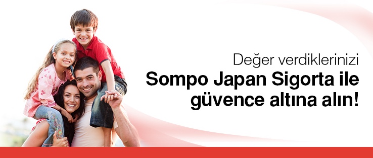 Sompo Japan Sigorta ile Güvence Altında